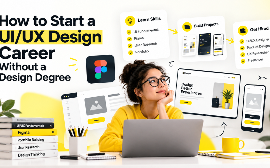 How to Start a UI/UX Design Career Without a Design Degree